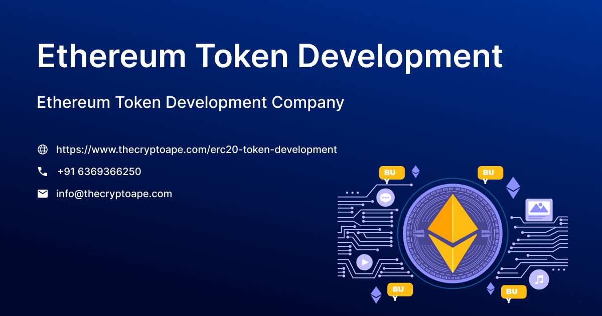 Build Your Own Digital Asset with an Ethereum Token Development Company